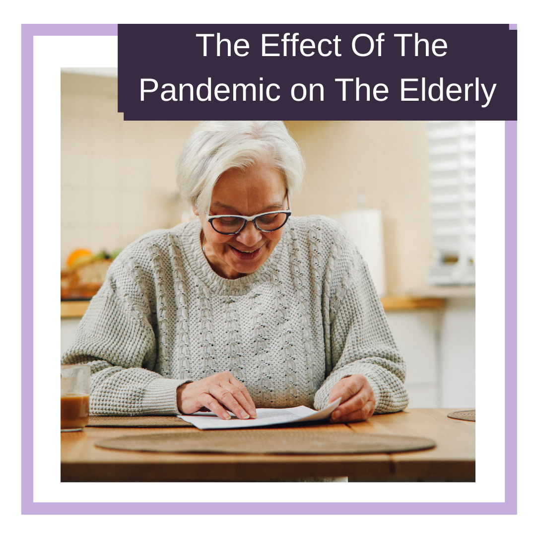 The Effect of Pandemic on the Elderly The Effect of Pandemic on the Elderly
