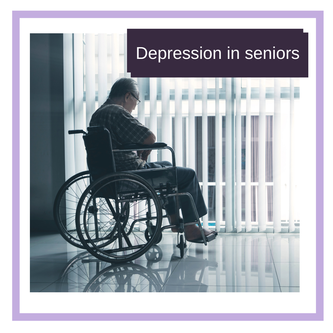 Depression in Seniors Depression in Seniors