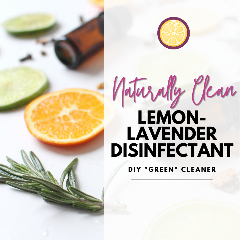 Homemade Lemon-Lavender Disinfectant
