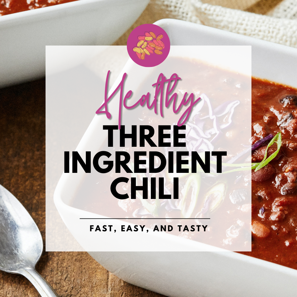 Fastest Ever 3-Ingredient Healthy Chili