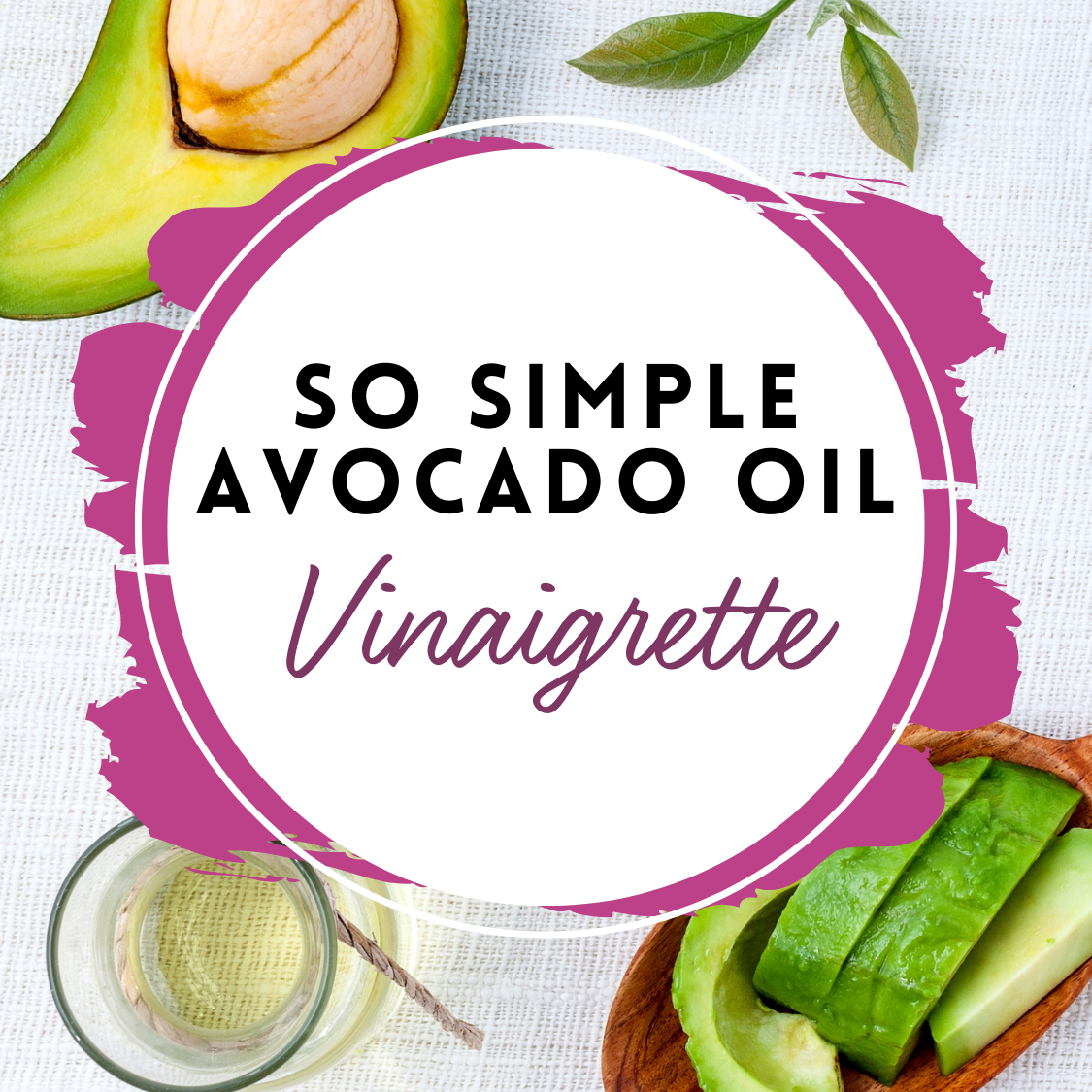 Avocado Oil Vinaigrette