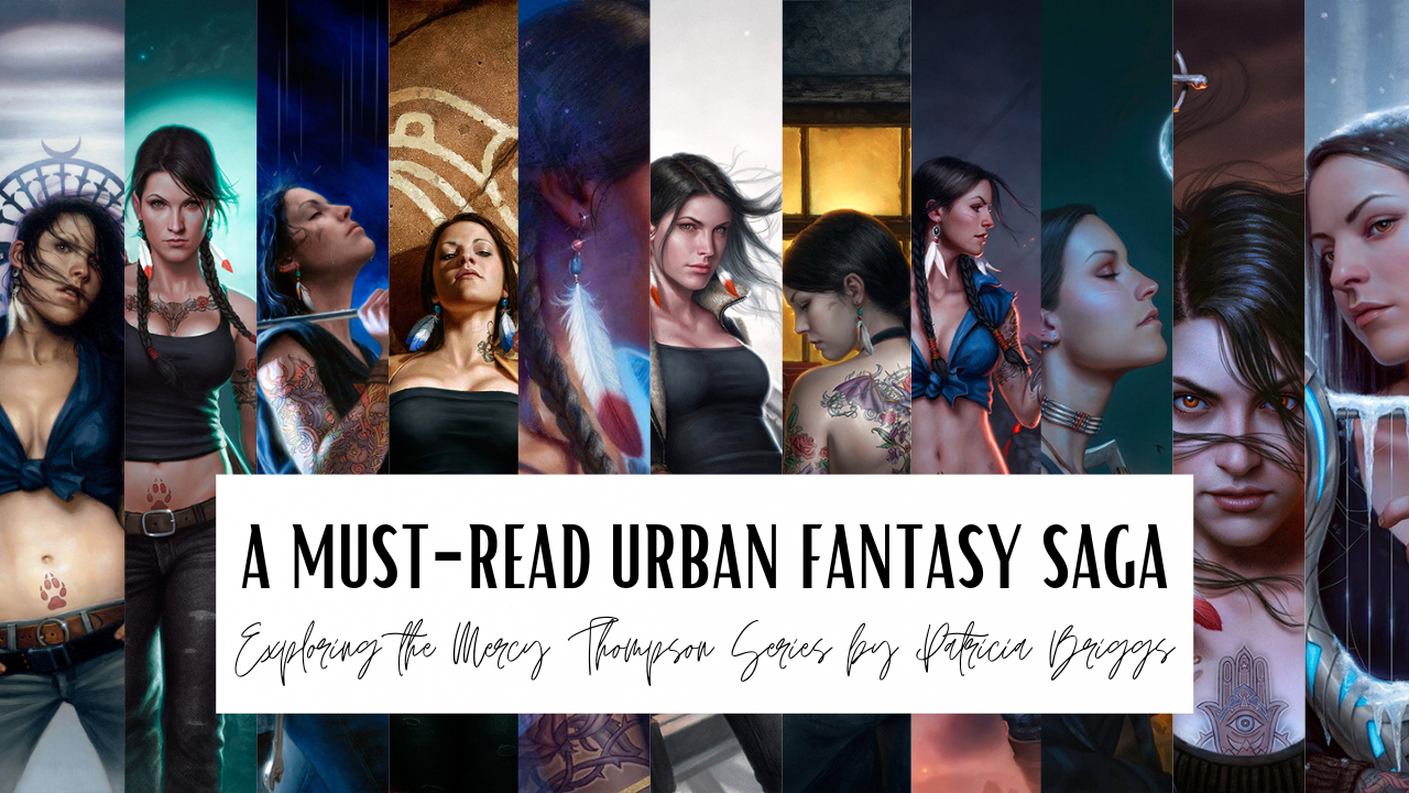 Exploring the Mercy Thompson Series by Patricia Briggs: A Must-Read Urban Fantasy Saga