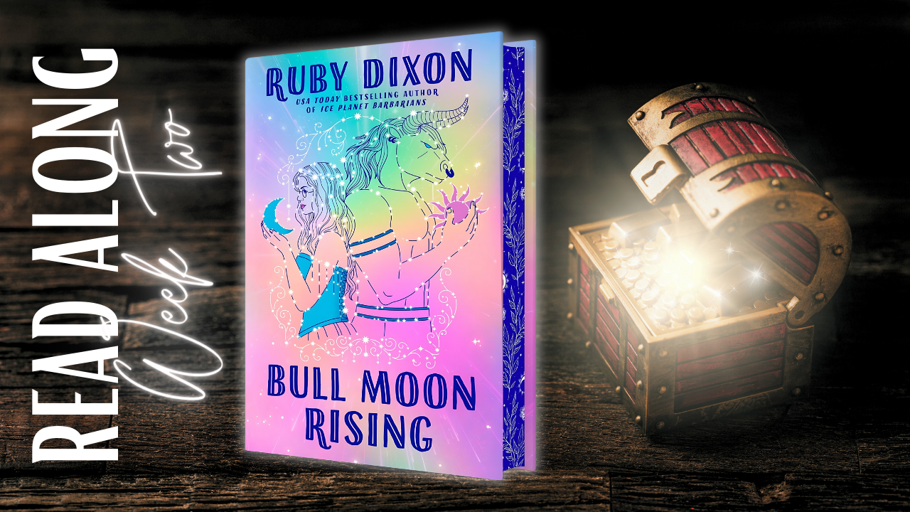 BULL MOON RISING Read Along | Week Two