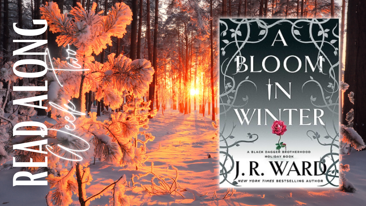 A BLOOM IN WINTER Read Along | Week Two