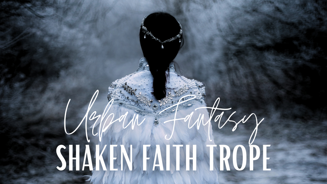 Mastering the Shaken Faith Trope: A Must-Read for Urban Fantasy and ...