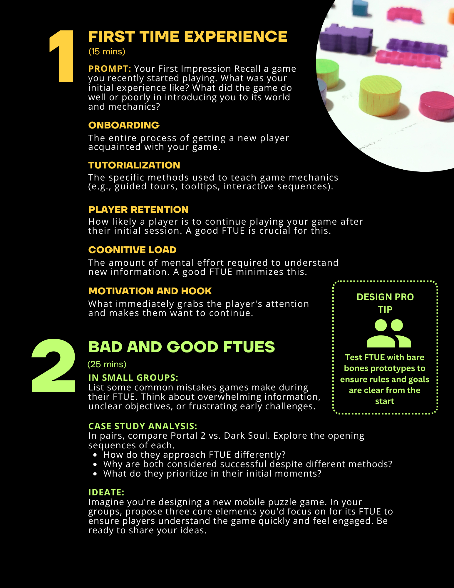 Game design: one critical aspects of getting players hooked: the First Time User Experience, or FTUE