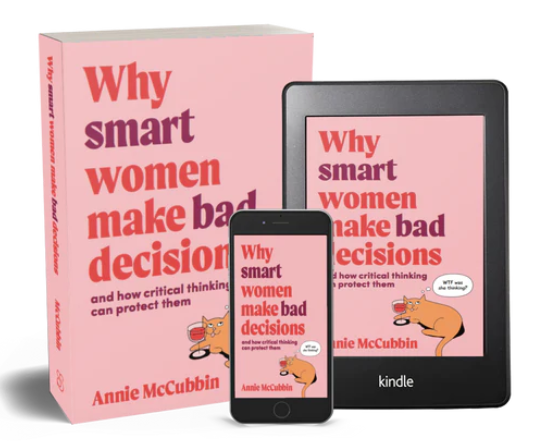 Why Smart Women Make Bad Decisions Book - Major Street Annie Mccubbin