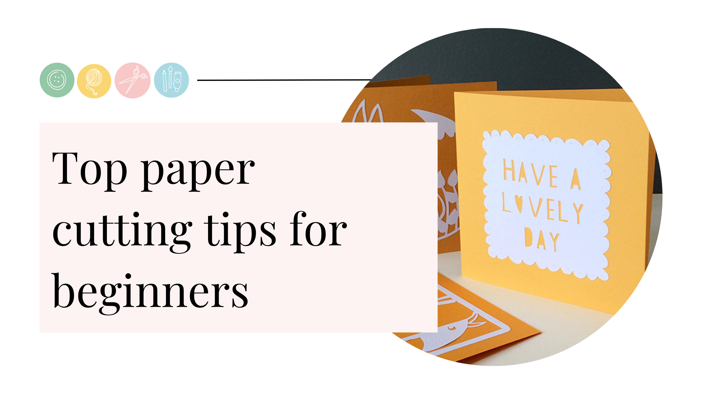 Top paper cutting tips for beginners