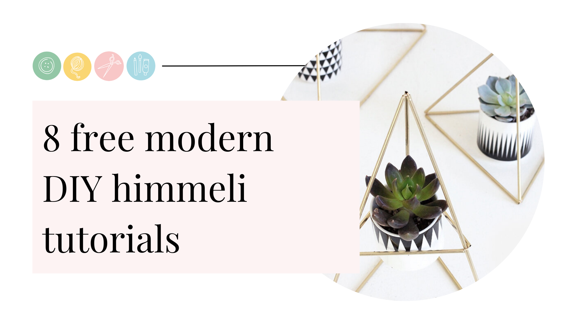 8 free modern DIY himmeli tutorials