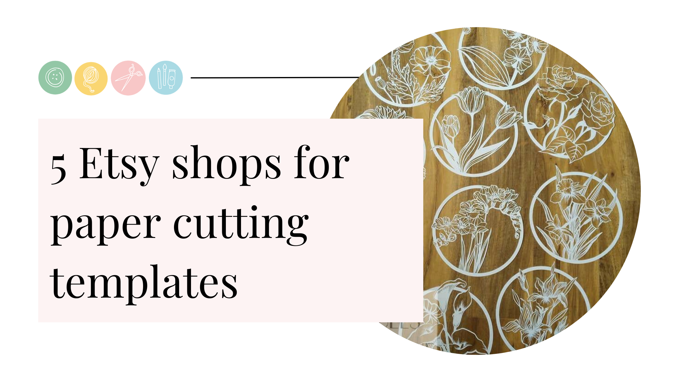 5 Etsy shops for beautiful paper cutting templates