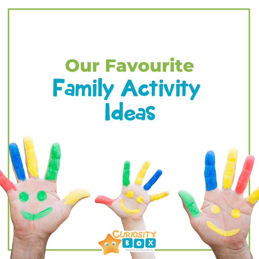 Our Favourite Family Activity Ideas