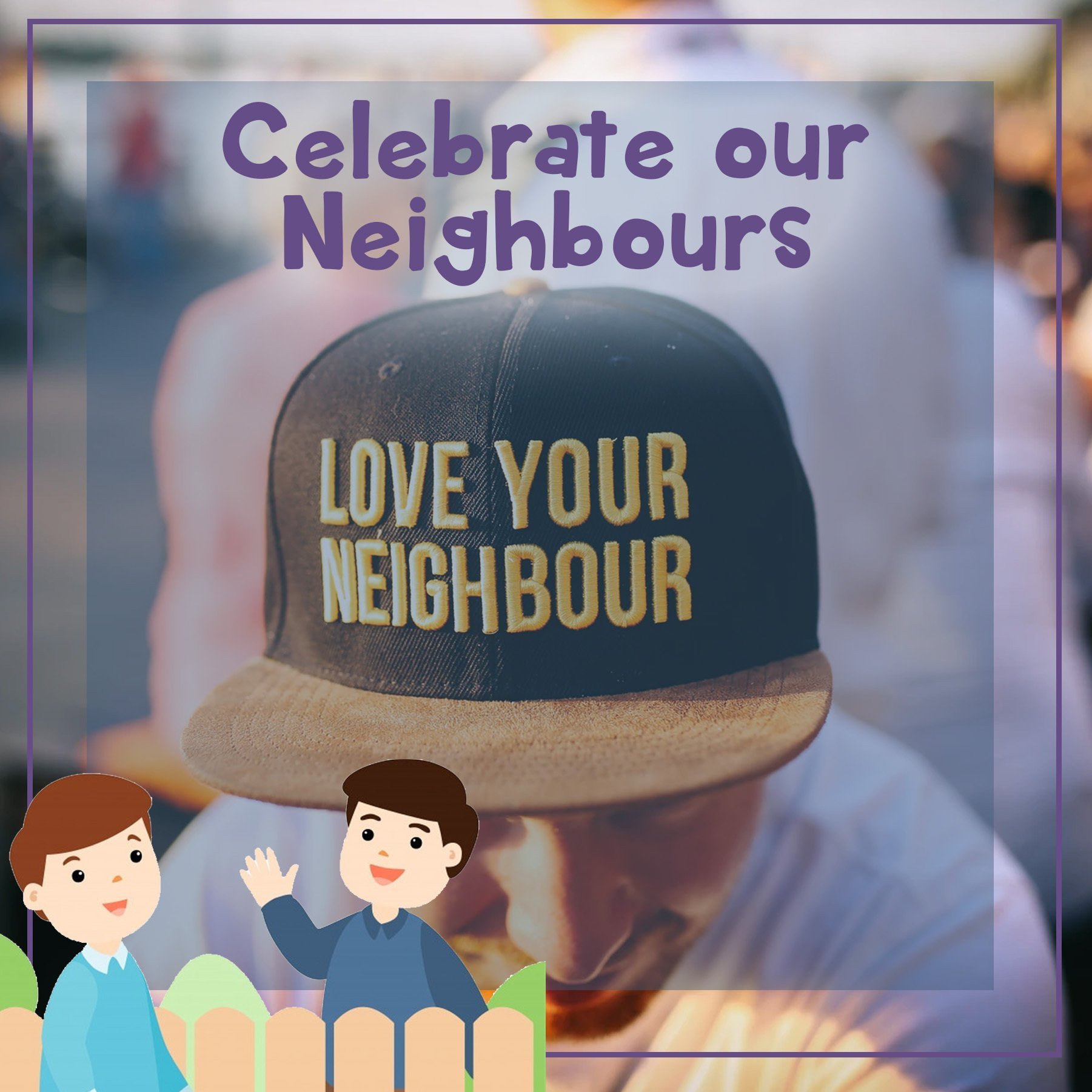 National Do Something Good for Your Neighbour Day