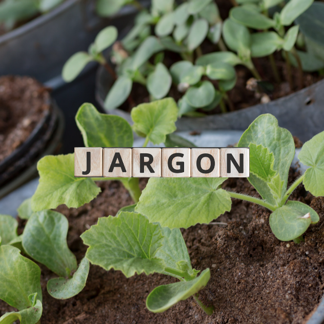 Gardening Jargon explained