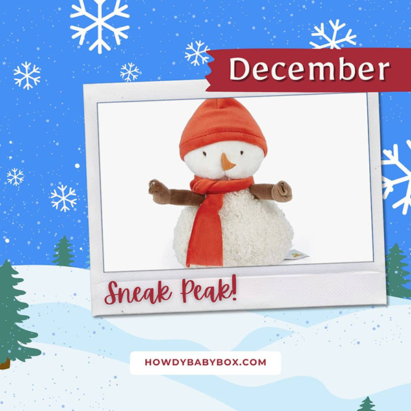 Howdy Baby Box December 2023 sneak peek 2 Marshmallow the snowman plushie
