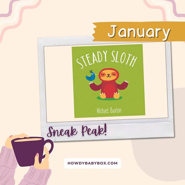 January 2024 Howdy Baby subscription box sneak peek Steady Sloth board book