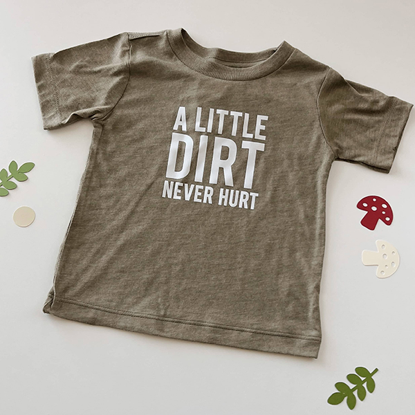 a little dirt never hurt t-short from April 2024 Howdy Baby kids activity boxes