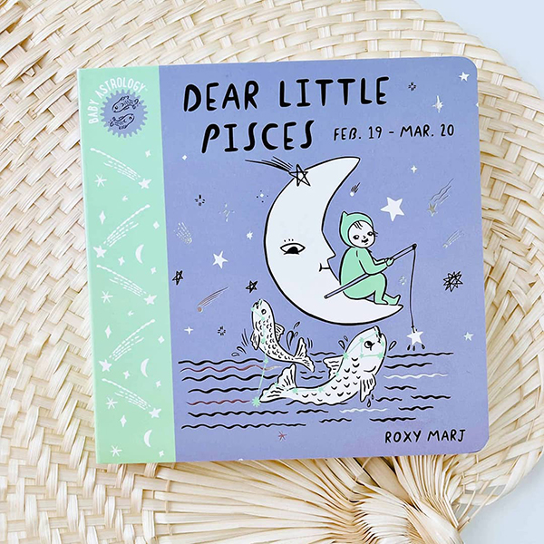 Dear Little Pisces zodiac baby parenting astrology board book