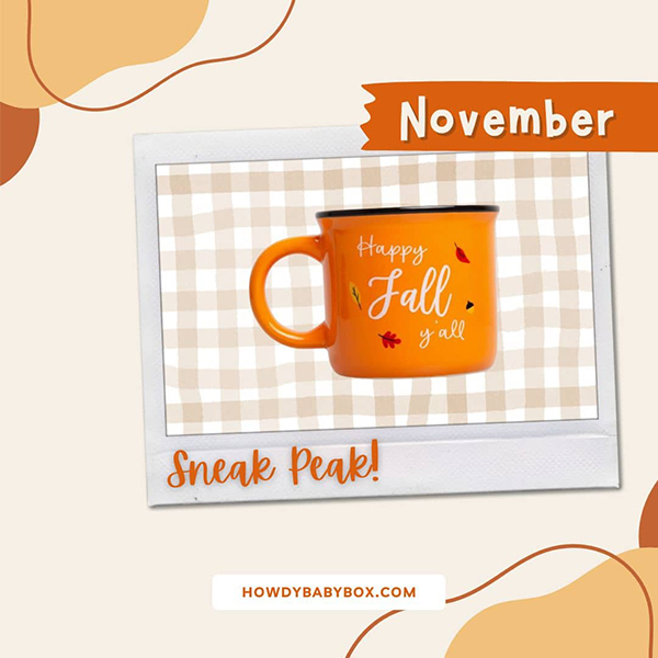 Howdy Baby subscription boxes for new parents sneak peek 1 Happy Fall Y'all Mug for mom