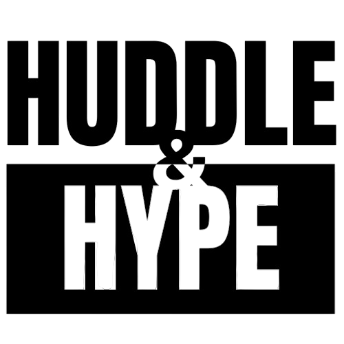 Huddle & Hype