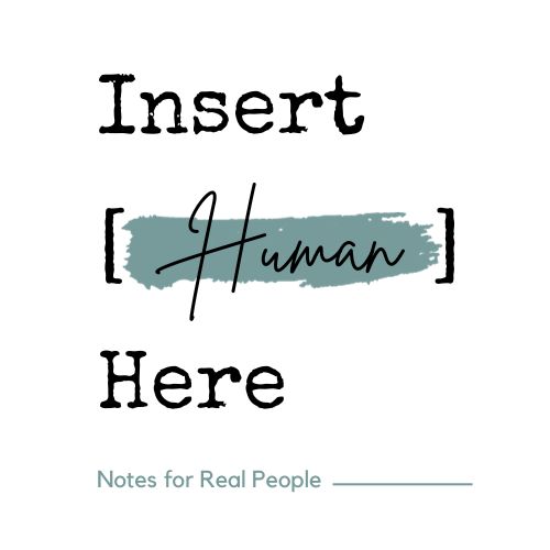 Insert-human-here-659c970860072