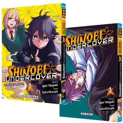 Livre manga - Tome 1 Shinobi Undercover  - collector - éditions Soleil - Candy Flurry - Takegushi Ippon - Mitarashi Santa