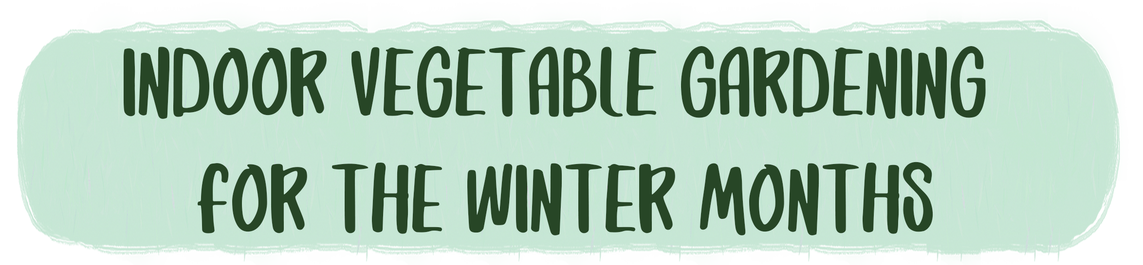 497-indoor-vegetable-gardening-for-the-winter-months-16816127978353.png