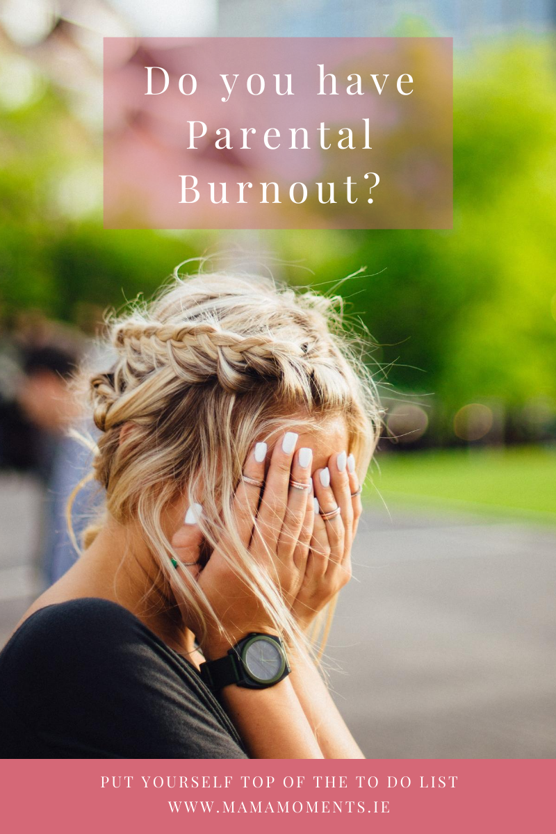 Do you have Parental Burnout?