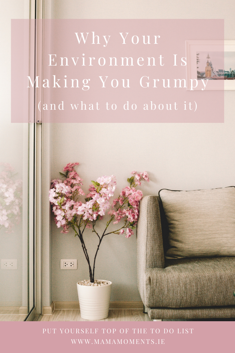Why Your Environment Is Making You Grumpy (and what to do about it)