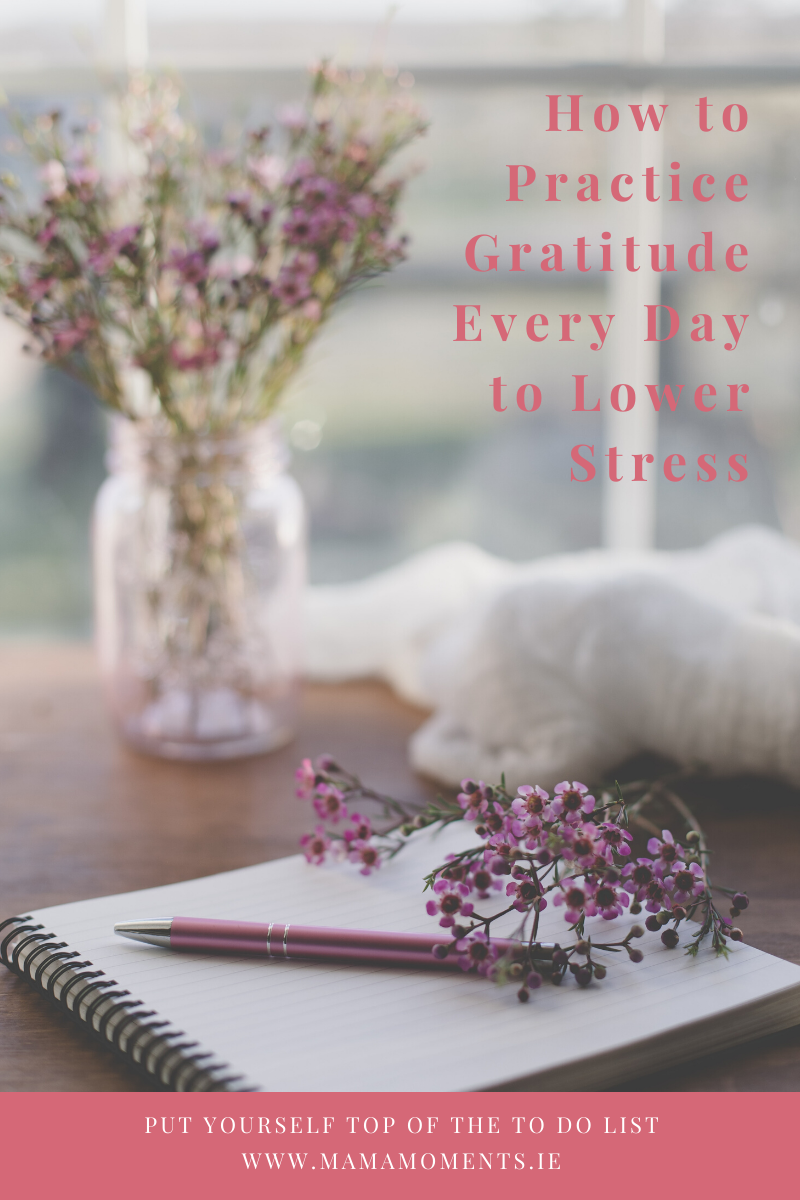 How to Practice Gratitude Every Day to Lower Stress