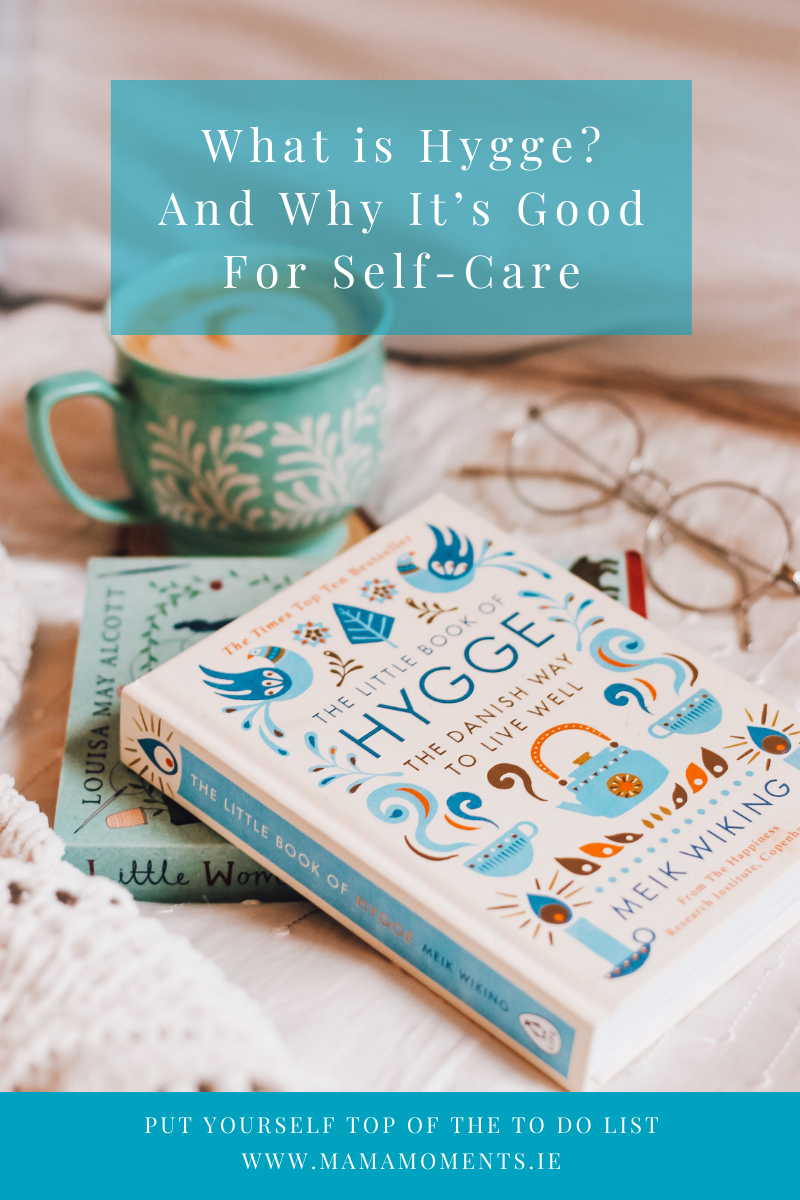 What is Hygge? And Why It’s Good For Self-Care