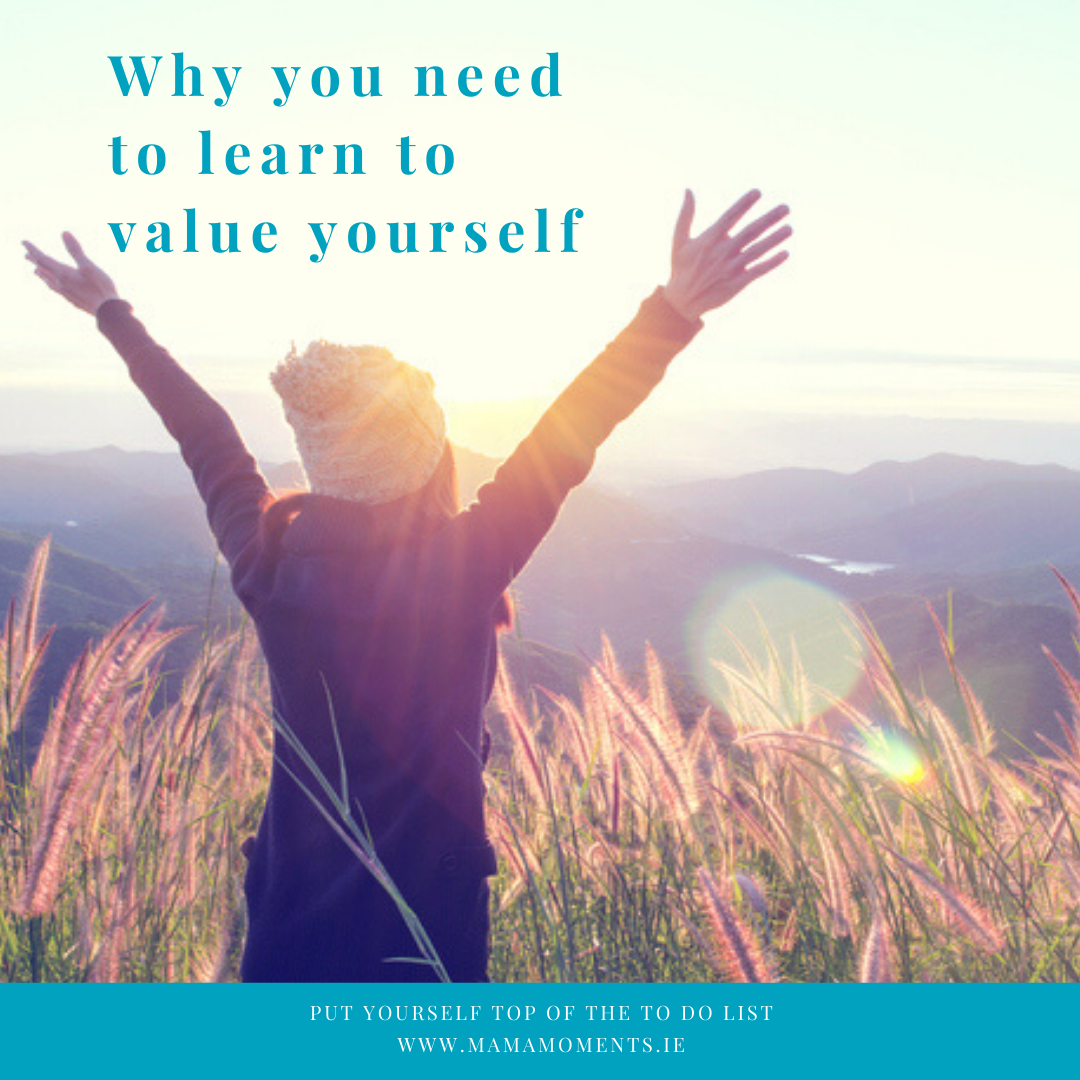 Why you need to learn to value yourself
