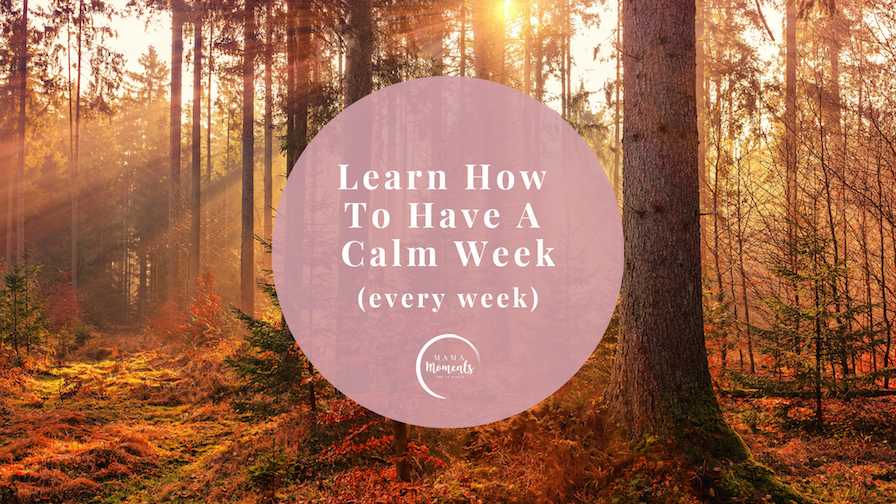 How To Have A Calm Week webinar