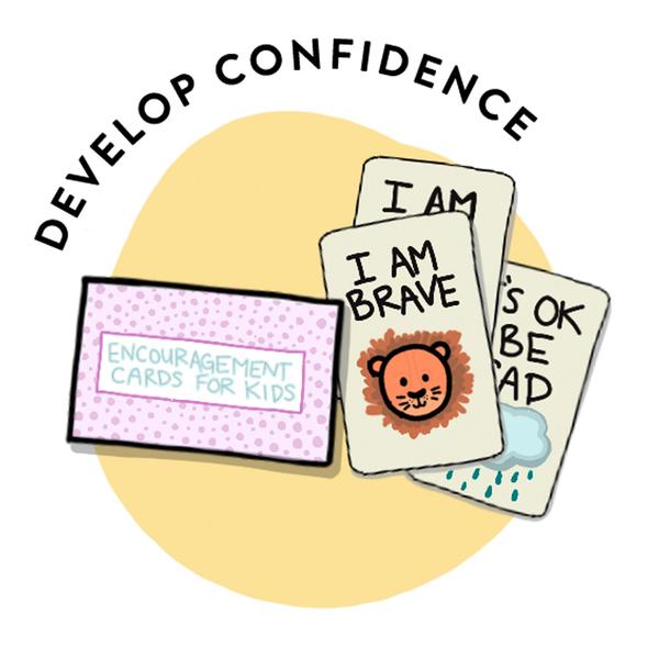 develop confidence