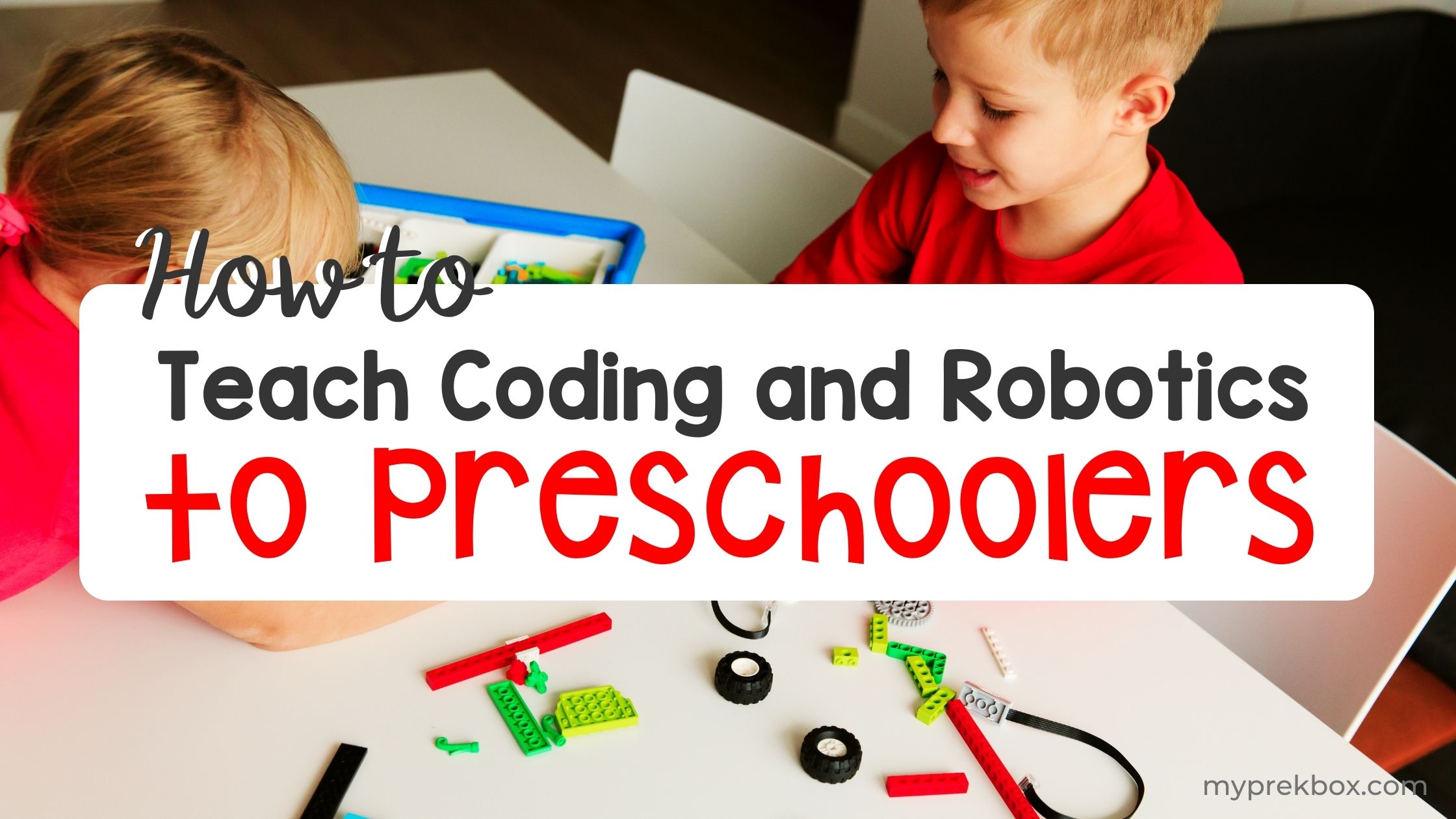 How to Teach Coding and Robotics to Preschoolers