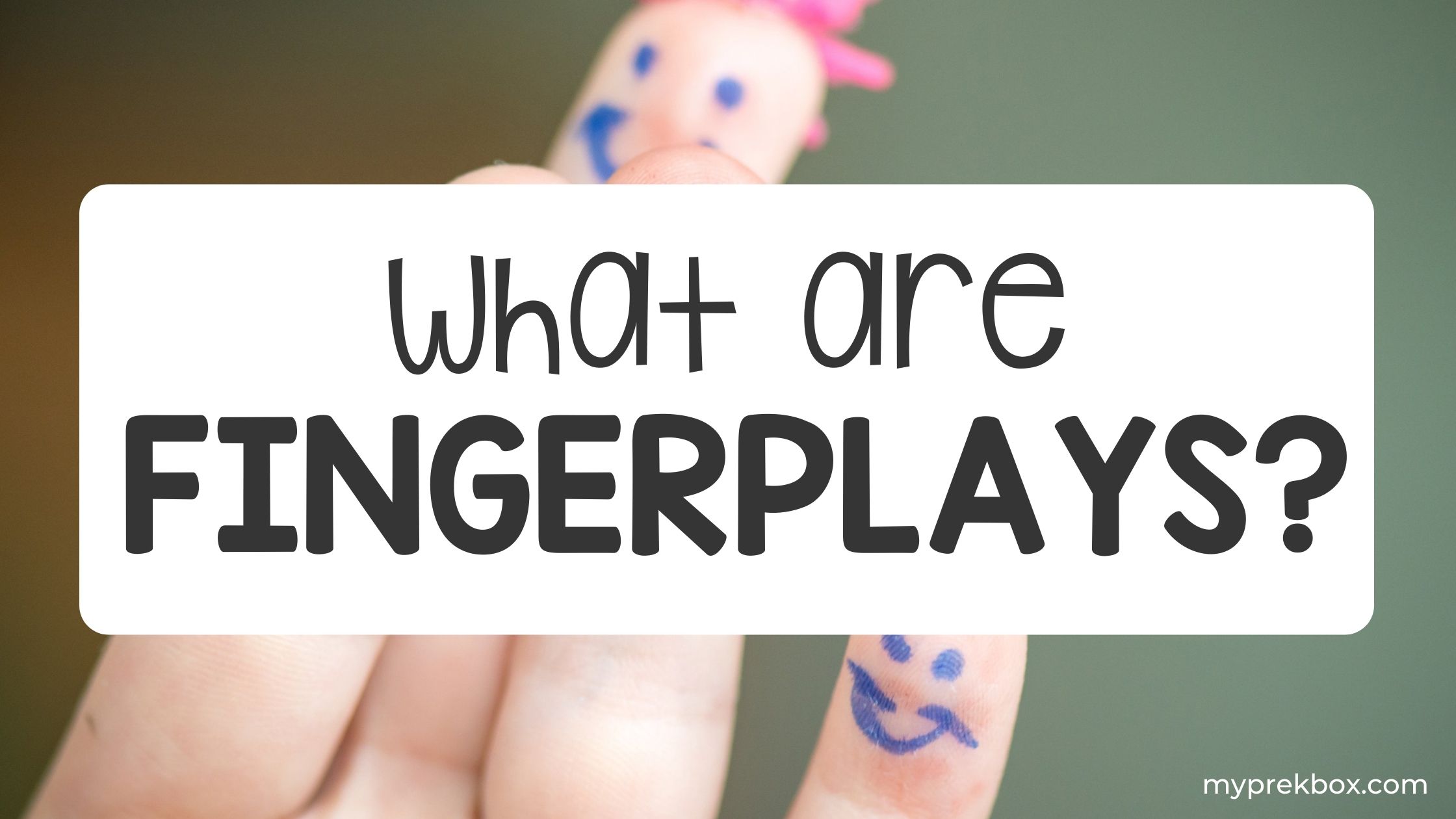 Preschool Fingerplays