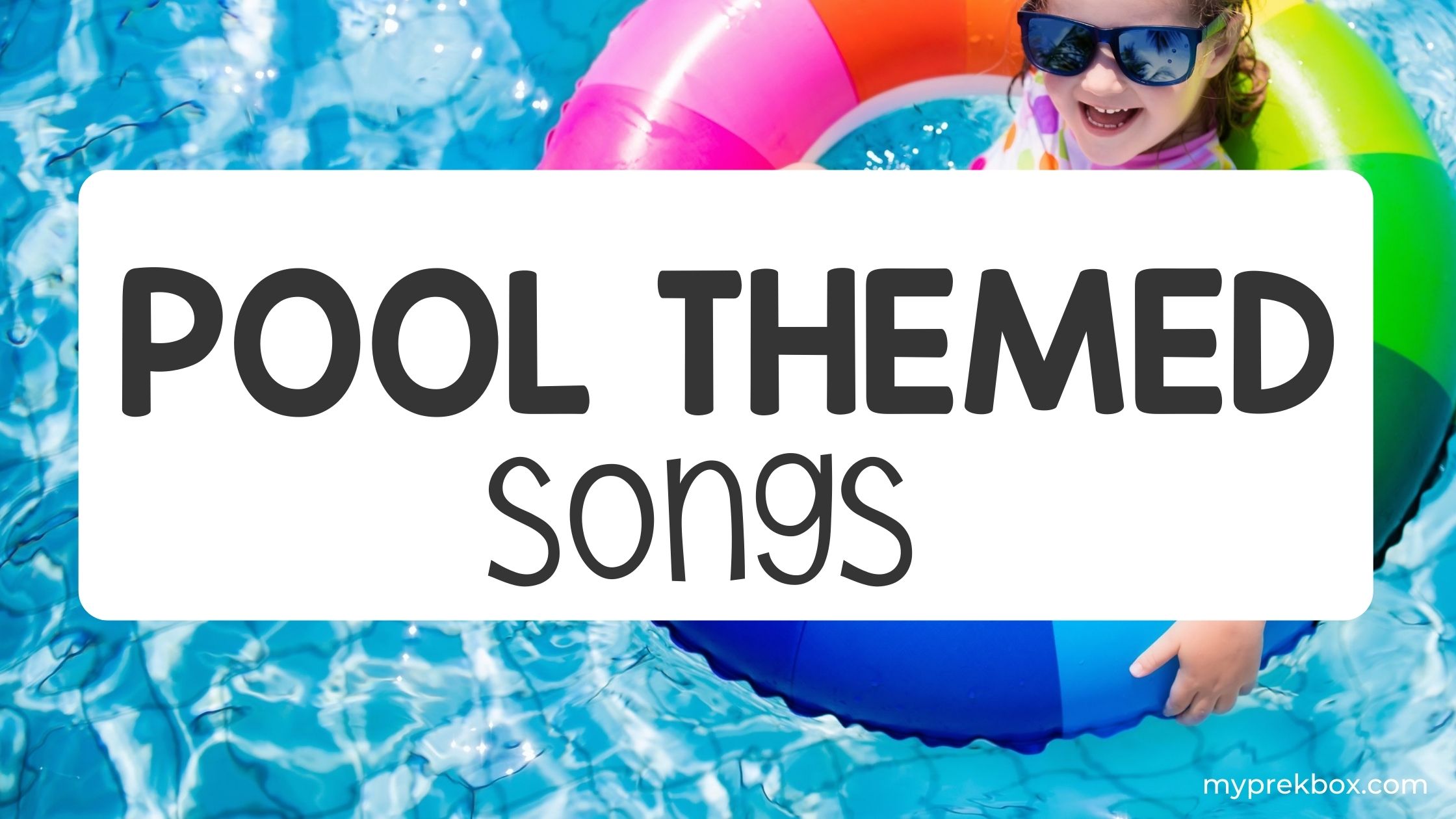 Pool-Themed Songs, Poems, and Fingerplays for Summer