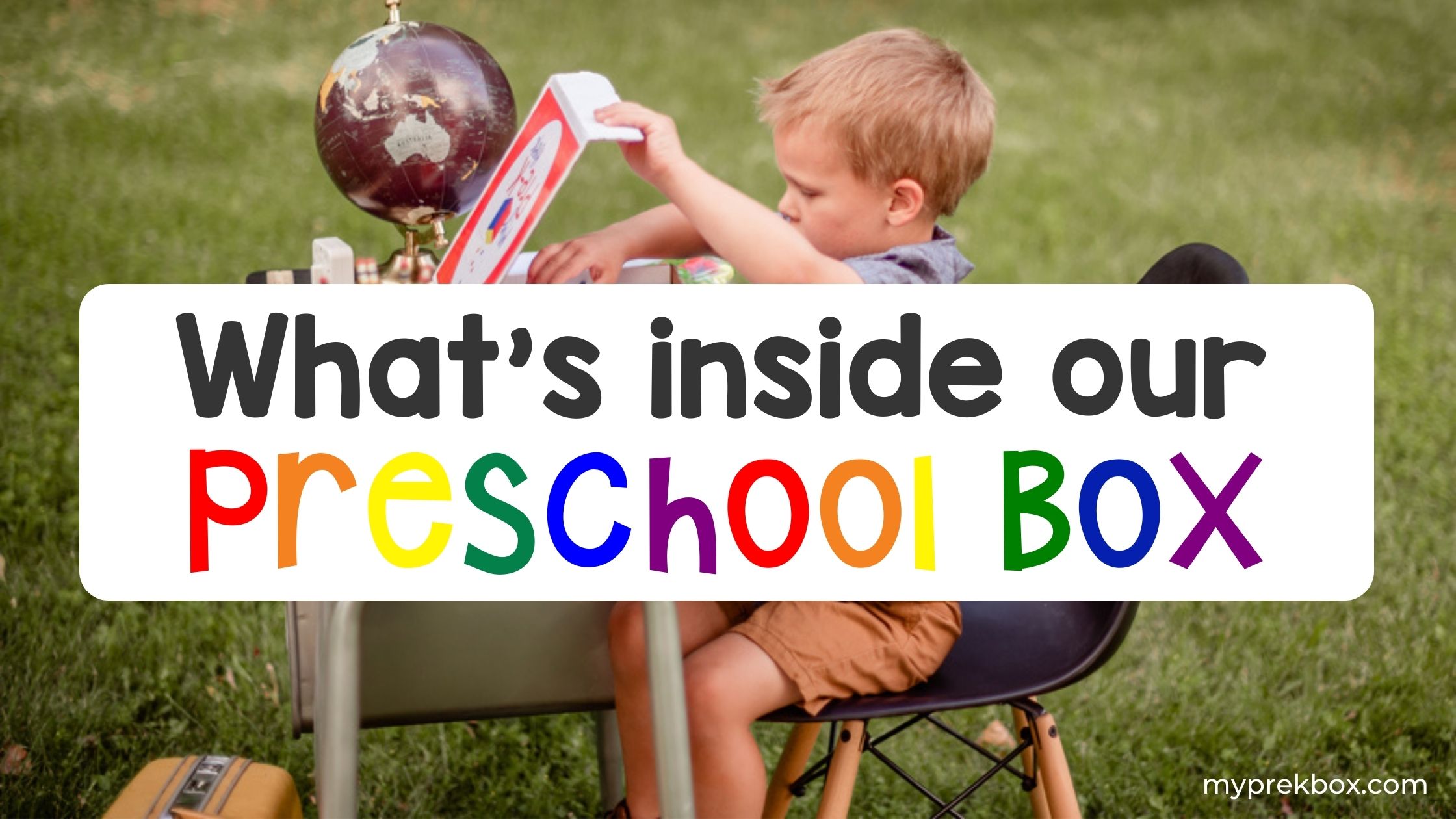 What You Will Find Inside Our Preschool Box!