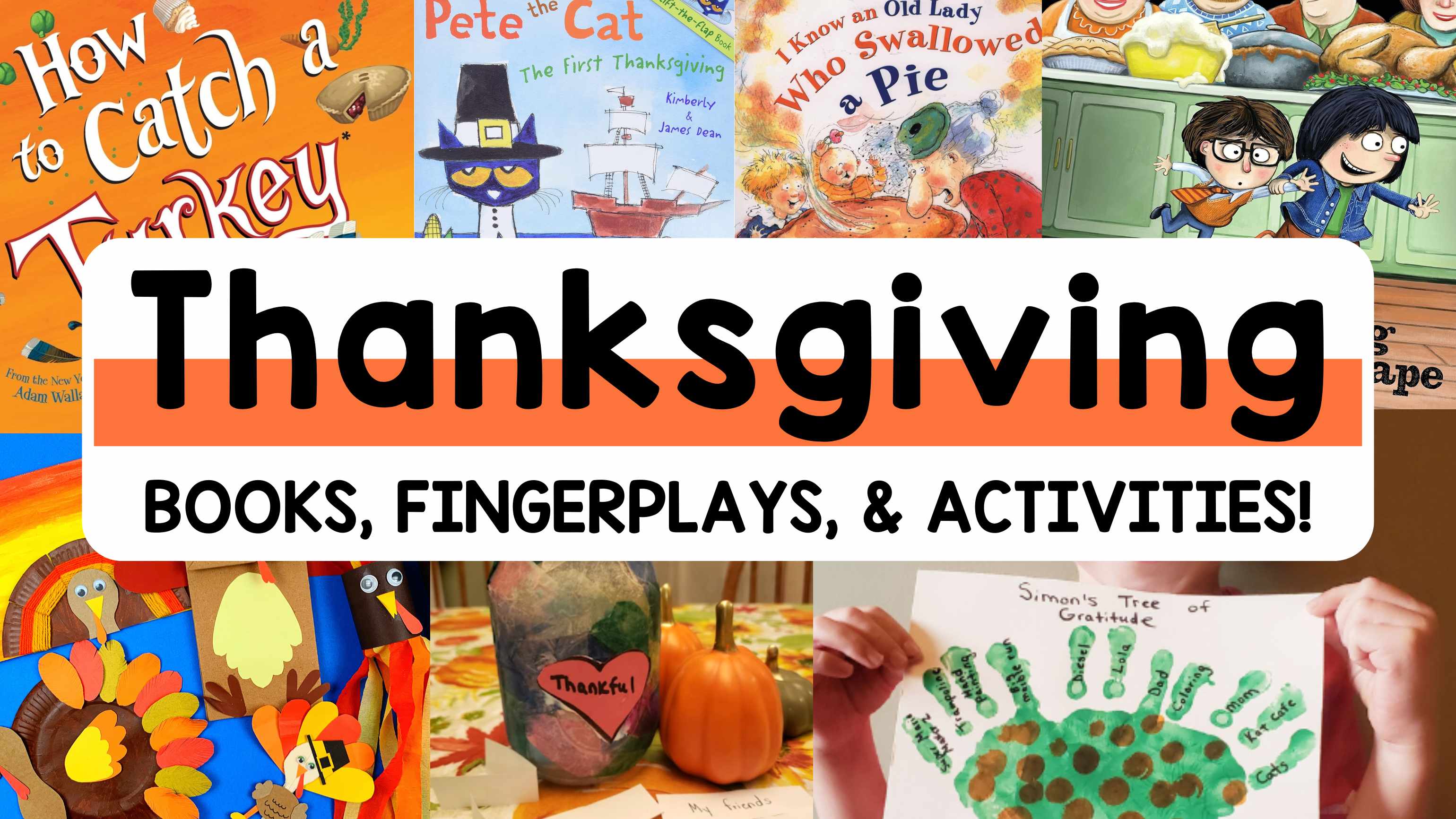 Best Thanksgiving Activities, Songs, Fingerplays, and Books for ...