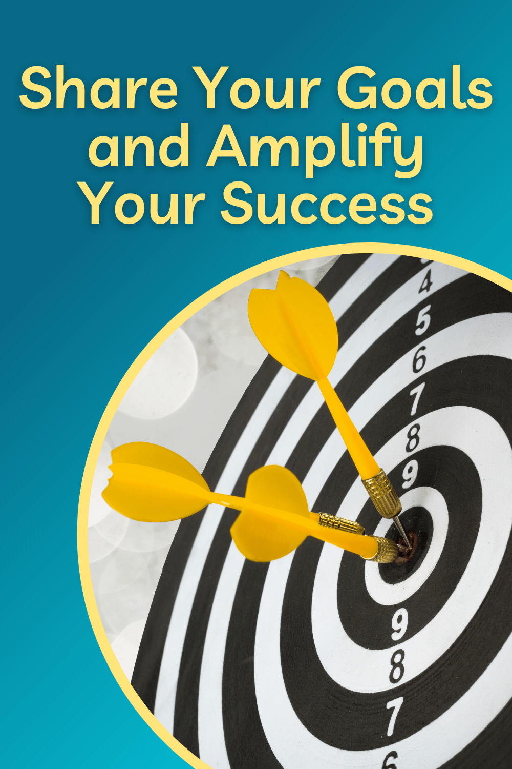 Share Your Goals and Amplify Your Success