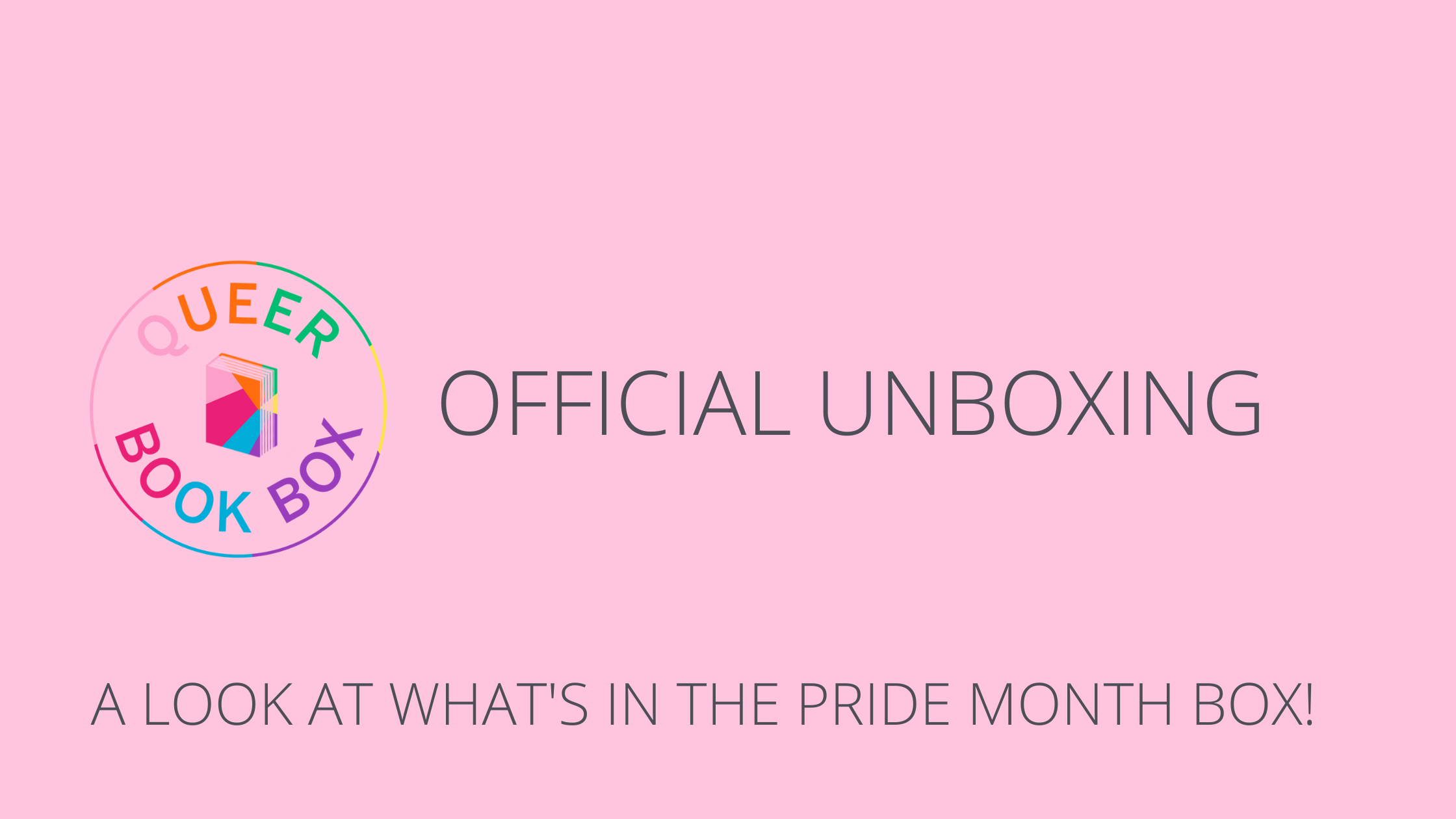 Official unboxing! The Pride Month edition [spoilers]