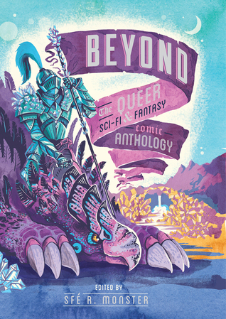 Cover of Beyond: The Queer Sci-Fi & Fantasy Comic Anthology
