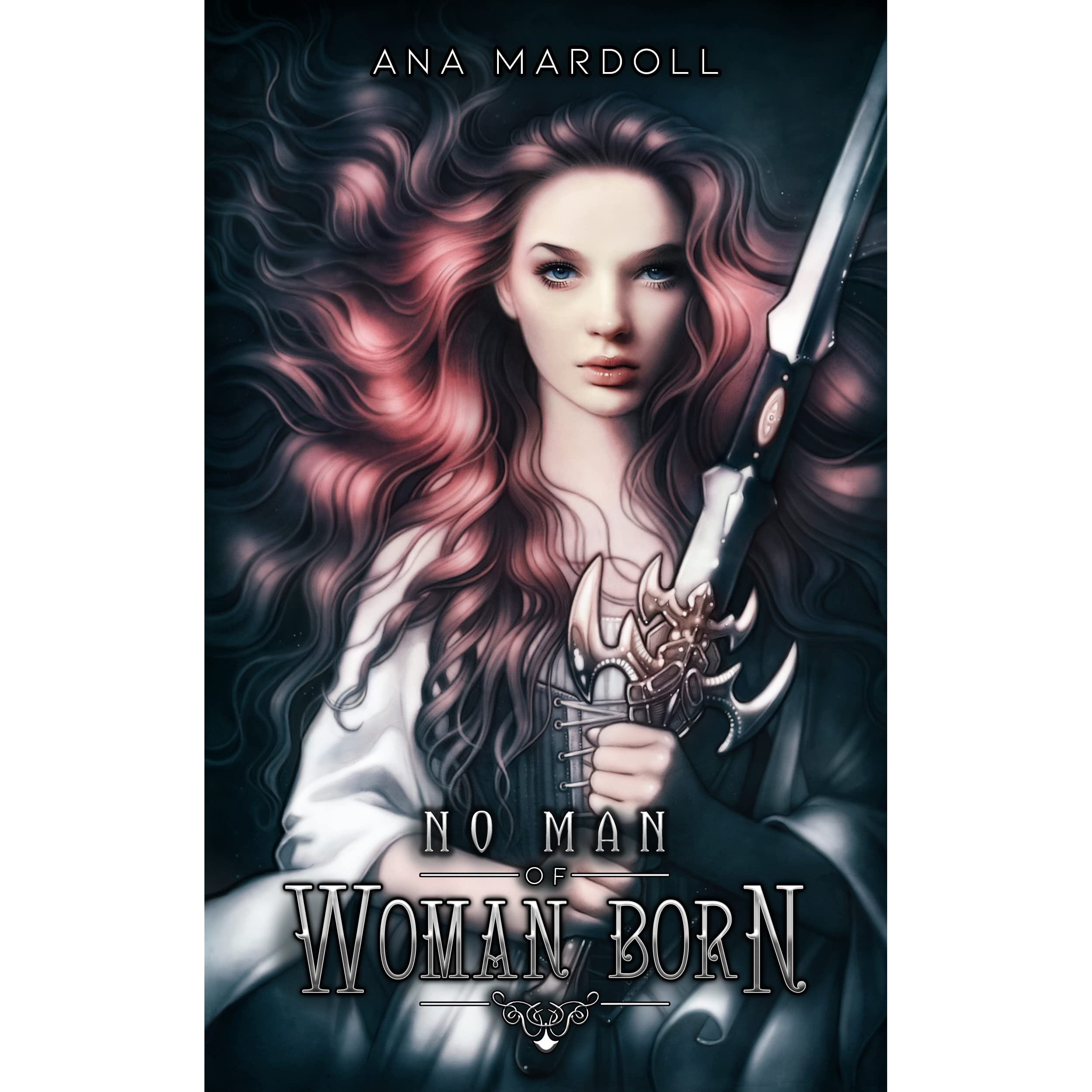 Cover of No Man of a Woman Born by Ana Mardoll