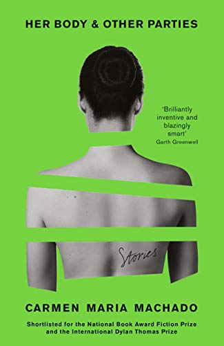 Cover of Her Body and Other Parties by Carmen Maria Machado