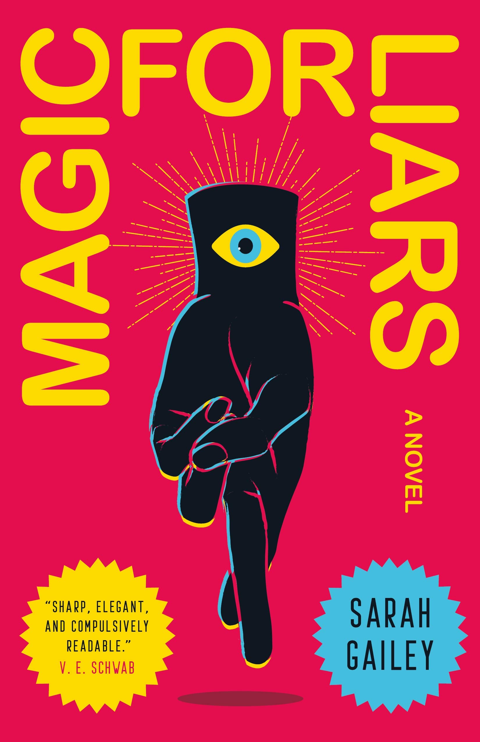 Cover of Magic for Liars by Sarah Gailey