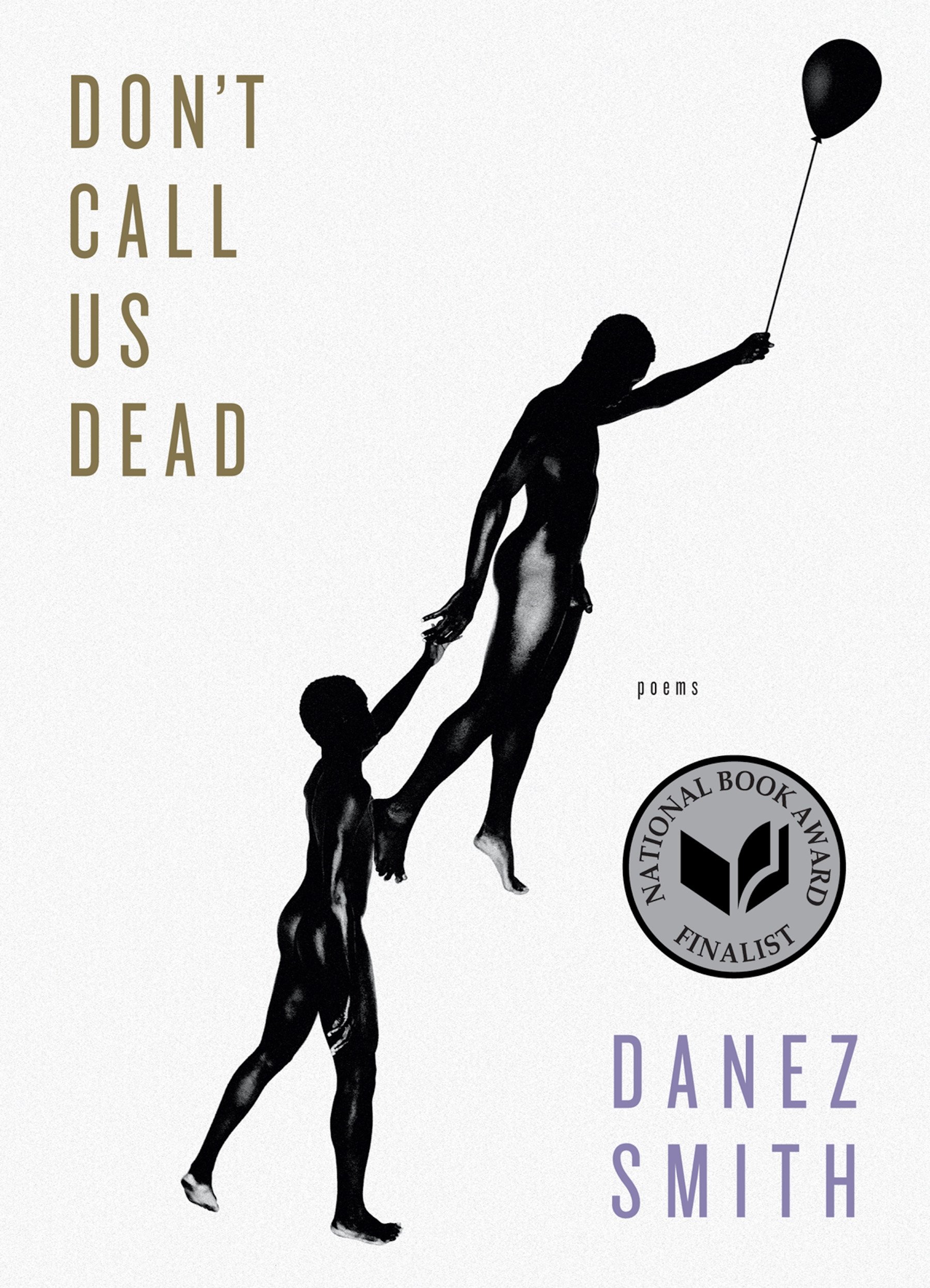Book cover of Don’t Call Us Dead by Danez Smith
