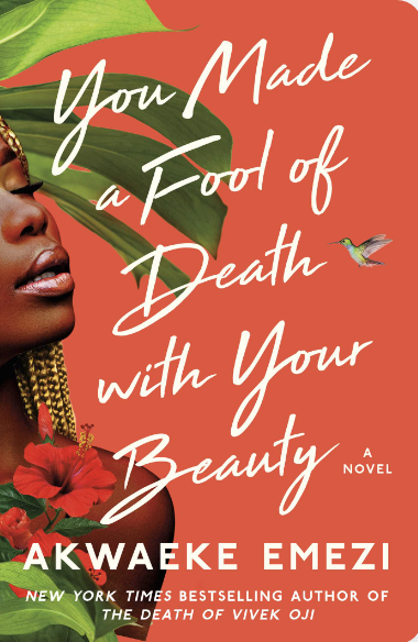 Cover of You Made a Fool of Death with Your Beauty. On an orange backdrop, a person at the edge of the frame with their eyes closed. They are smiling.