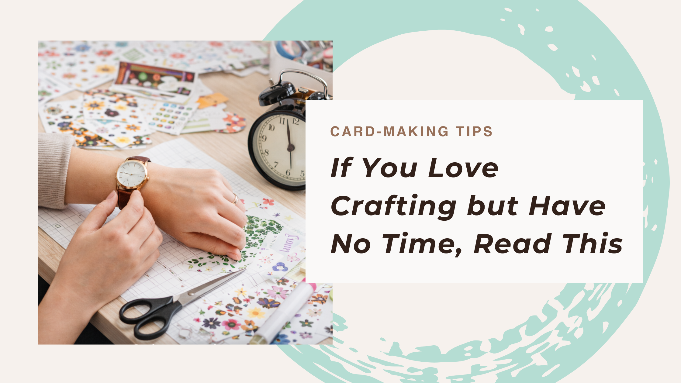 If You Love Crafting but Have No Time, Read This
