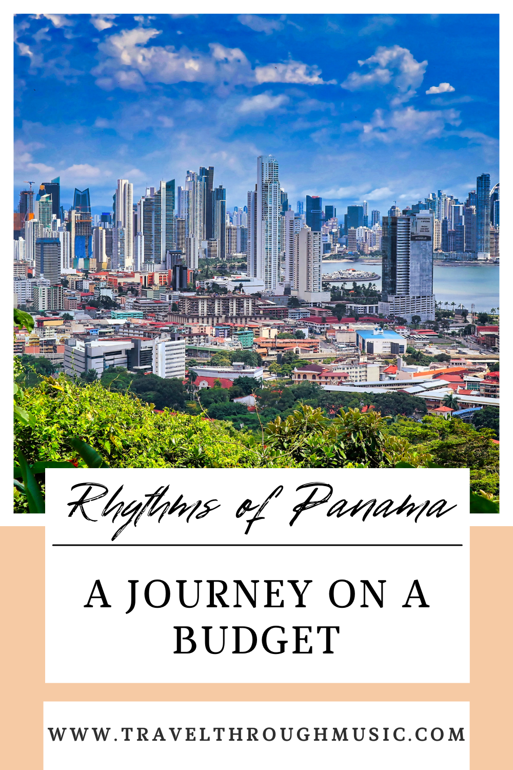 Rhythms of Panama: A Journey on a Budget