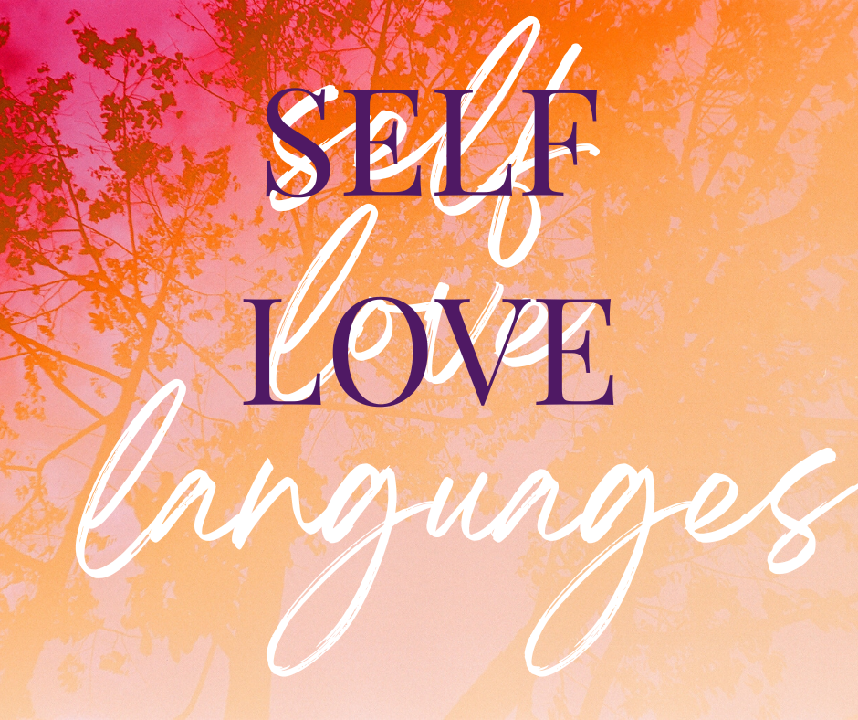 5 Self-Love Languages for Filling Your Cup