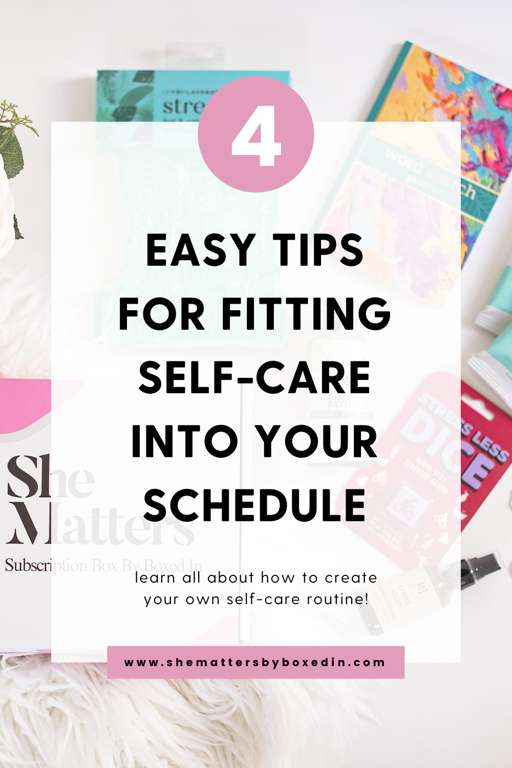 Easy Tips For Fitting Self-Care Into Your Schedule